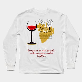 wine Long Sleeve T-Shirt